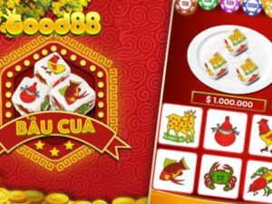 bầu cua tôm cá good88