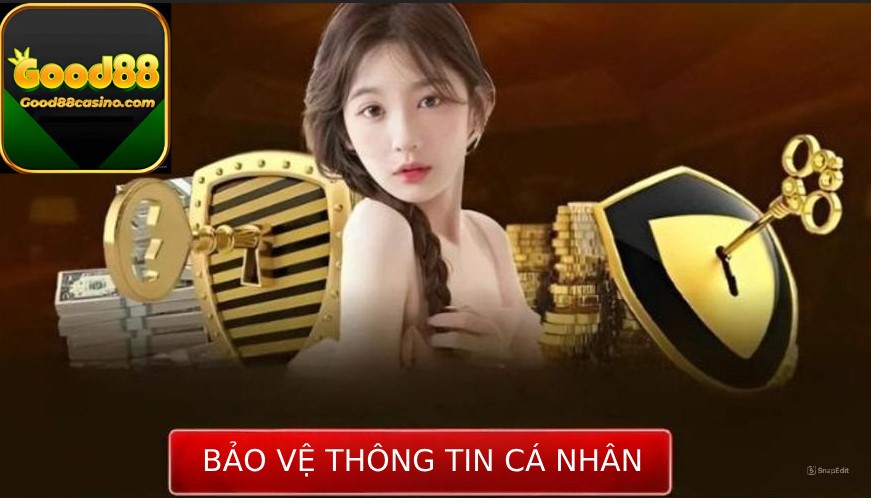 Good88 cam kết bảo vệ tuyệt đối thông tin cá nhân người chơi