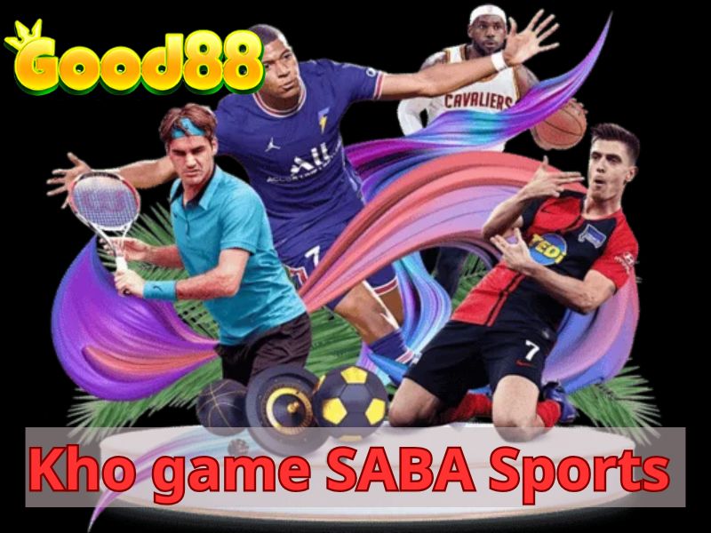 Saba Sports mang đến các game hot hit